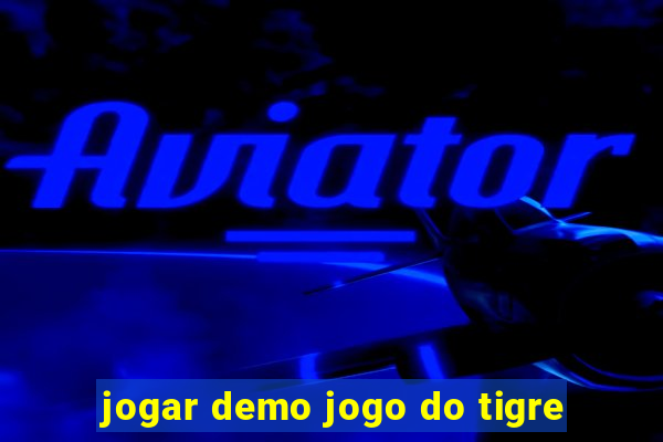 jogar demo jogo do tigre