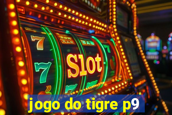 jogo do tigre p9