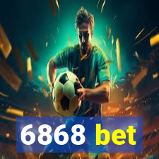 6868 bet