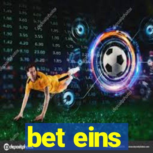 bet eins