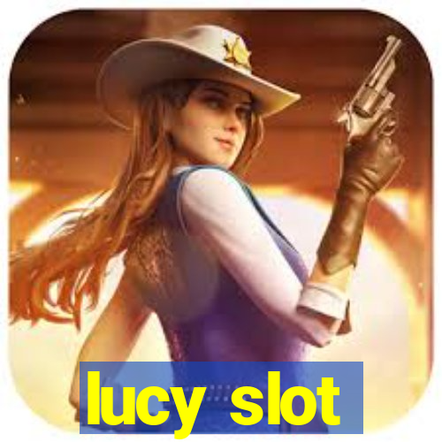 lucy slot