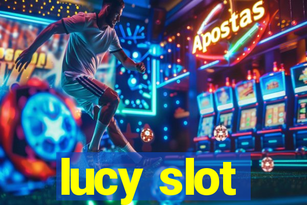 lucy slot