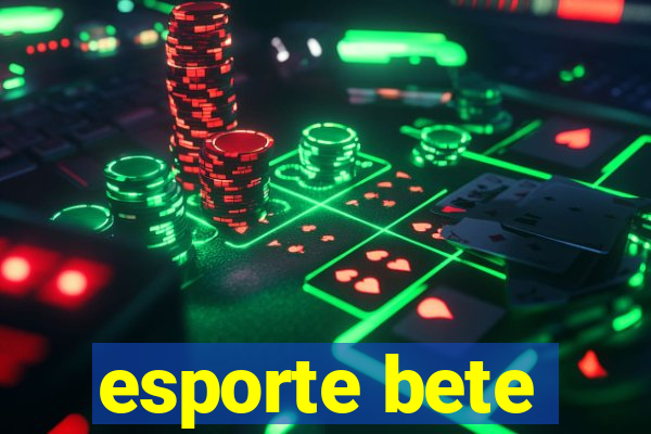 esporte bete