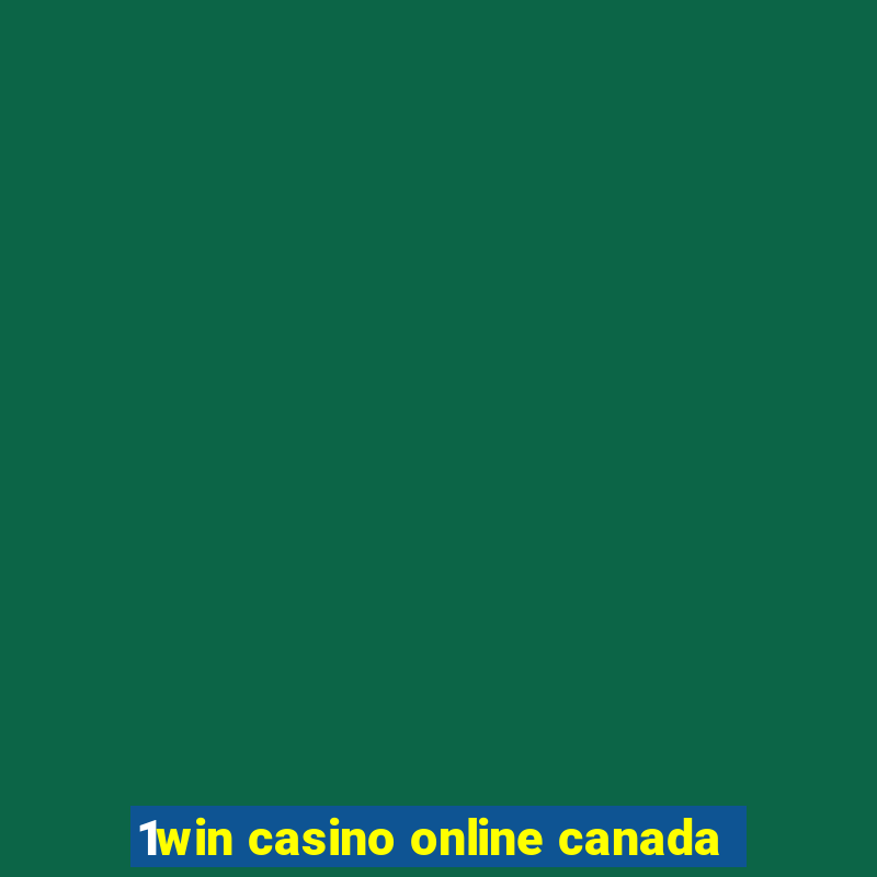 1win casino online canada