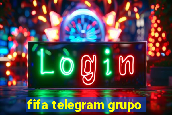 fifa telegram grupo