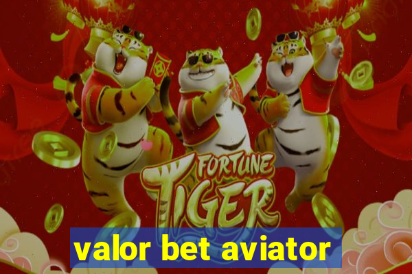 valor bet aviator