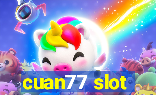 cuan77 slot