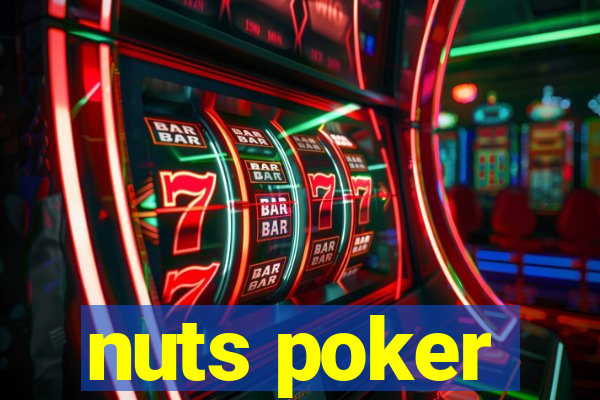 nuts poker