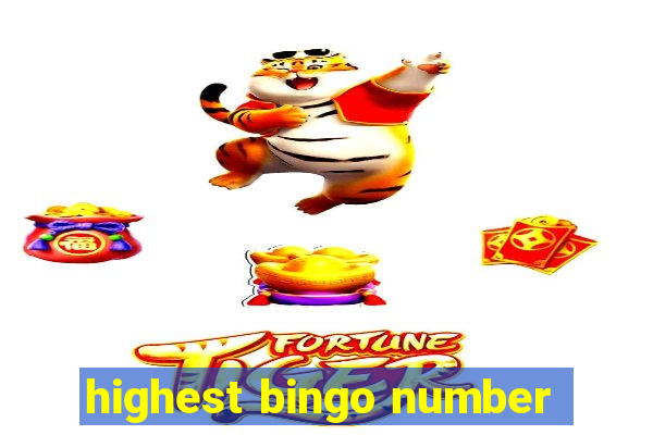 highest bingo number