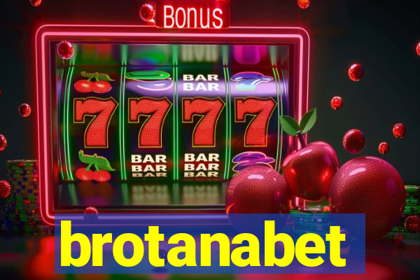 brotanabet