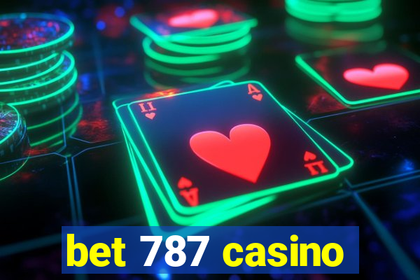 bet 787 casino