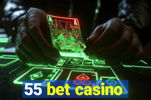 55 bet casino