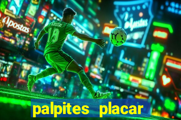 palpites placar exato dos jogos de amanh?