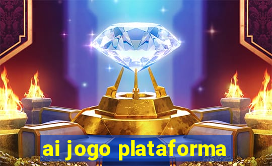 ai jogo plataforma