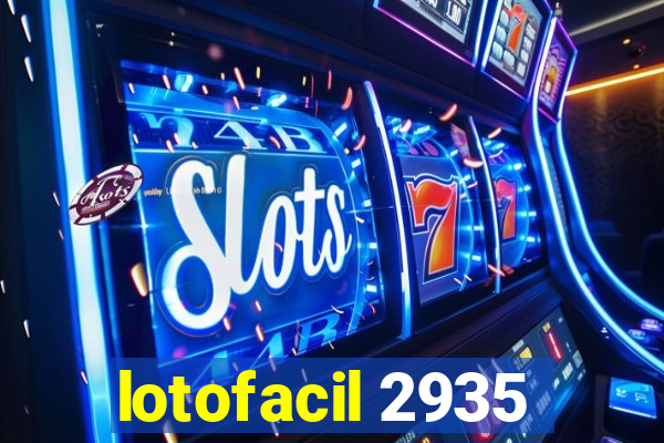 lotofacil 2935