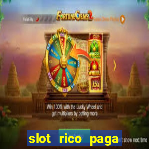 slot rico paga mesmo reclame aqui