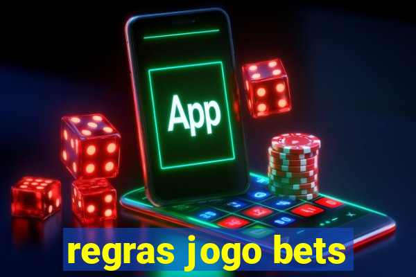 regras jogo bets