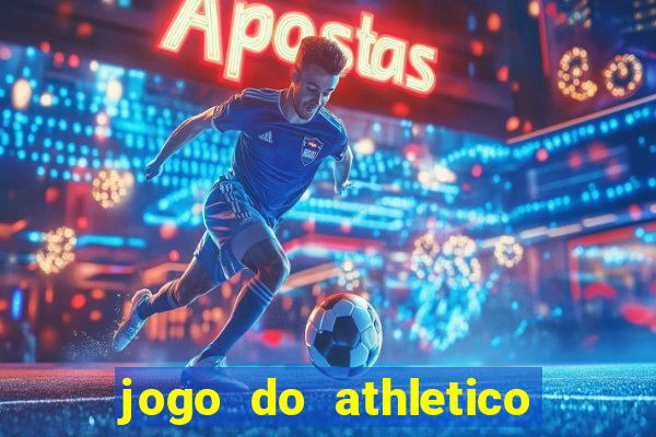 jogo do athletico pr hoje ao vivo