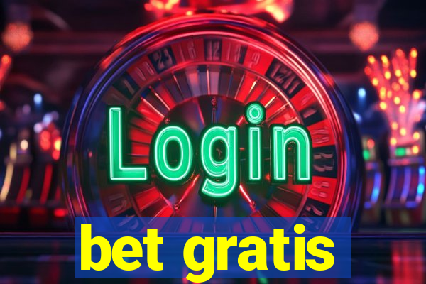 bet gratis