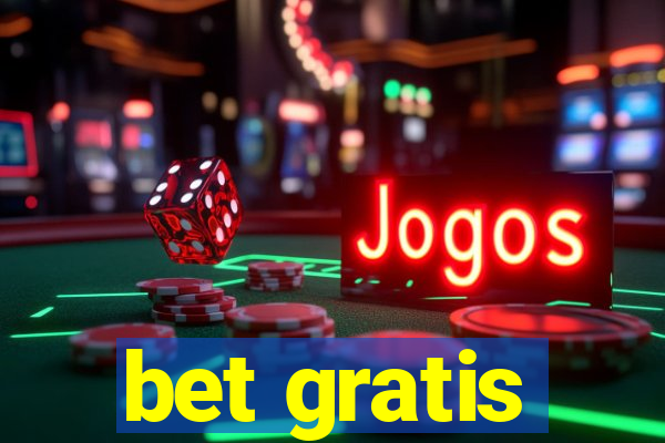 bet gratis