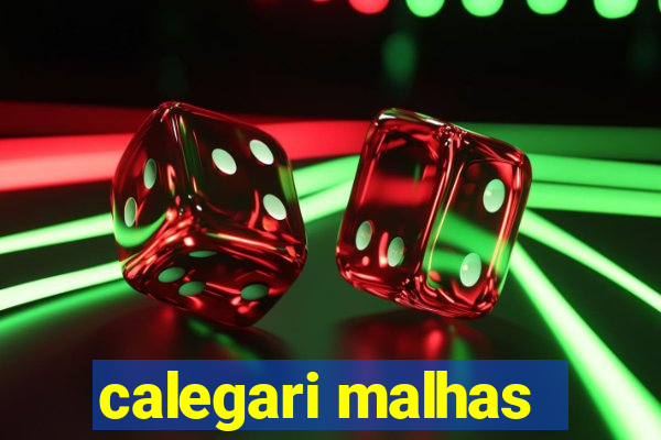 calegari malhas