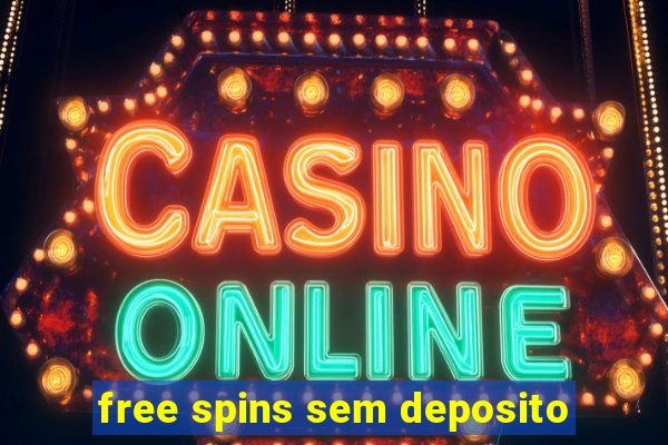 free spins sem deposito