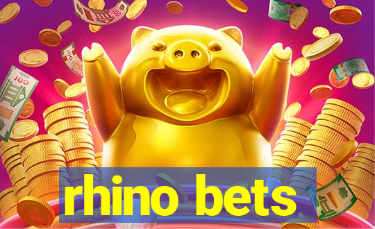 rhino bets