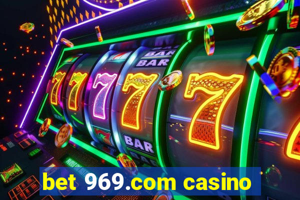 bet 969.com casino