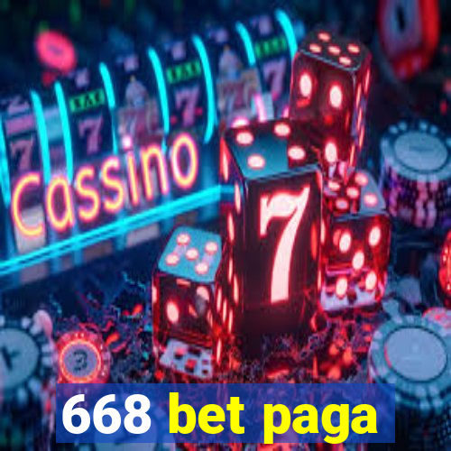 668 bet paga