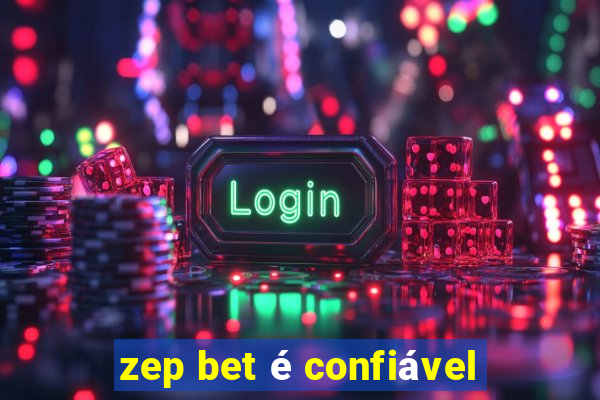 zep bet é confiável