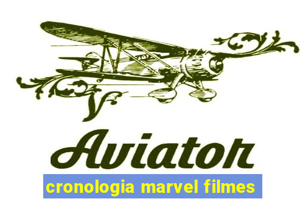 cronologia marvel filmes