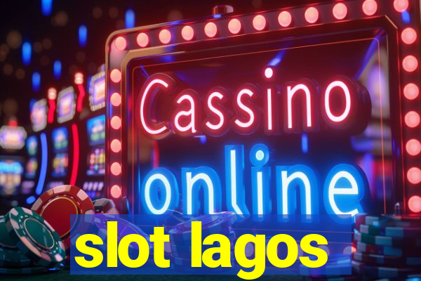 slot lagos