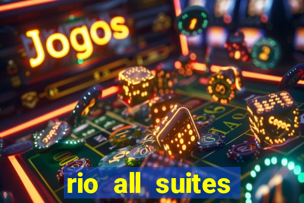 rio all suites hotel & casino