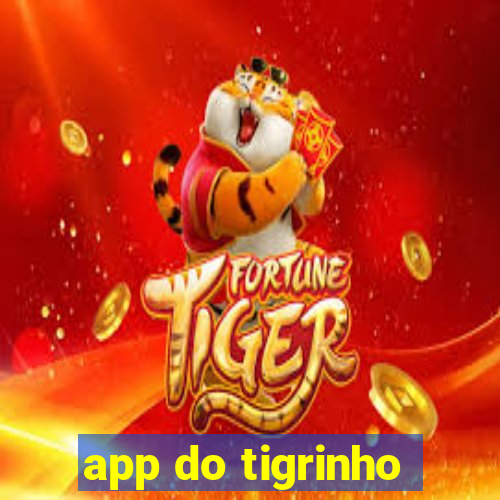 app do tigrinho