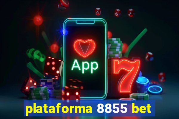 plataforma 8855 bet