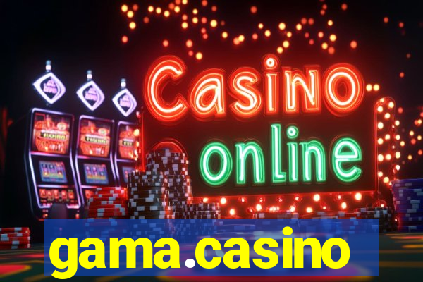 gama.casino