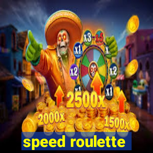 speed roulette