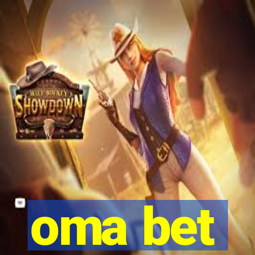 oma bet