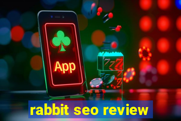 rabbit seo review