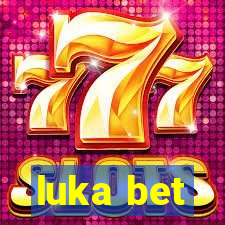 luka bet