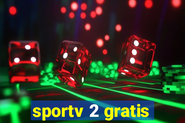 sportv 2 gratis