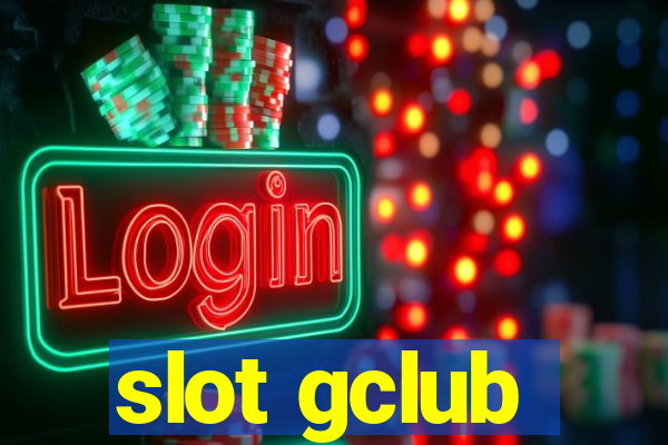 slot gclub