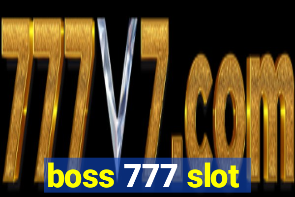 boss 777 slot