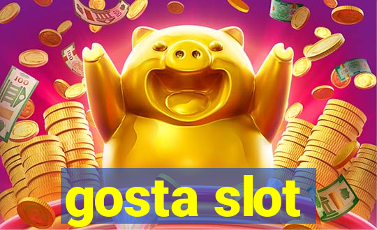 gosta slot