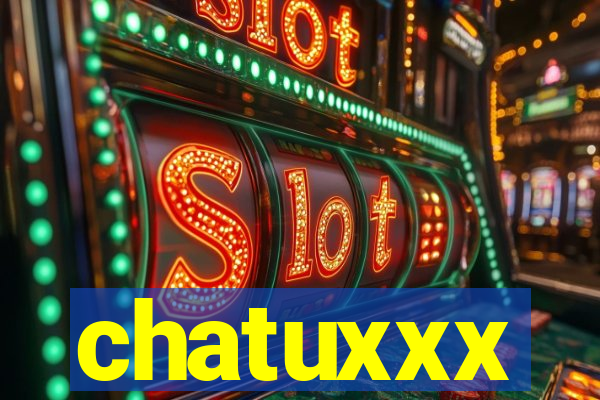 chatuxxx