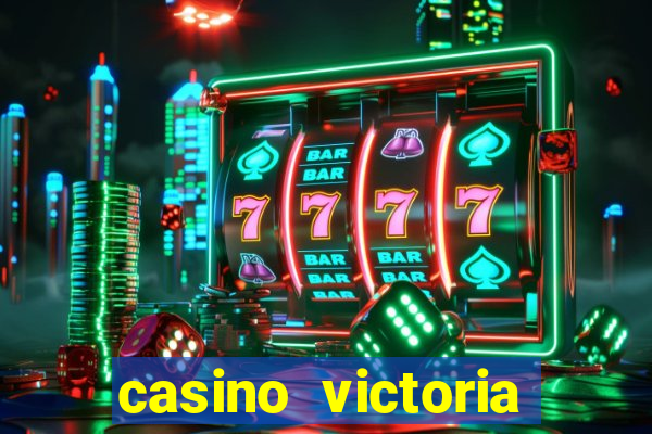 casino victoria plaza state casinos