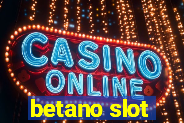 betano slot