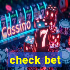 check bet