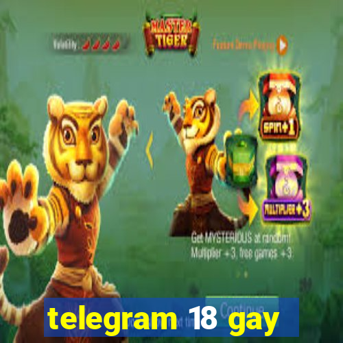 telegram 18 gay