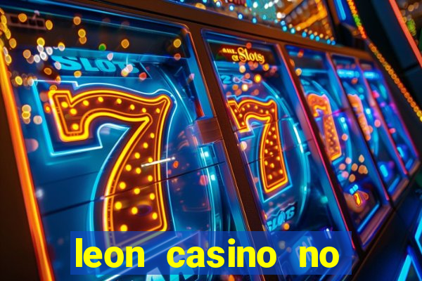 leon casino no deposit bonus